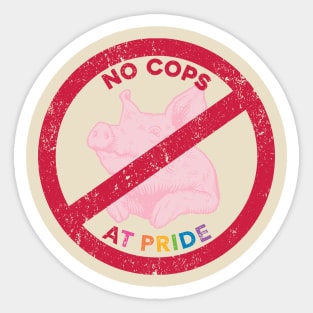 No Cops at Pride Pig Sticker